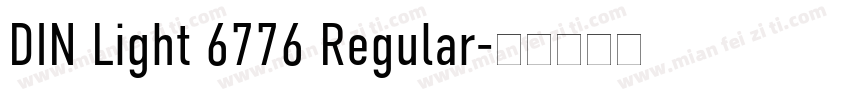 DIN Light 6776 Regular字体转换